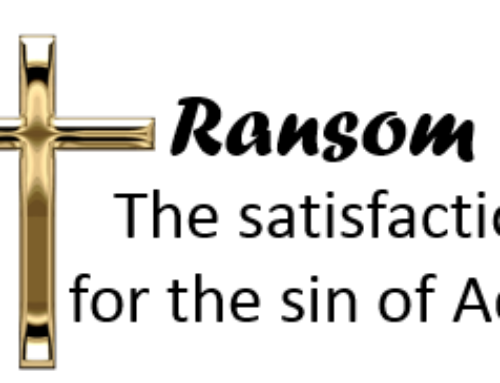 A Ransom for All – Keynotes of Faith