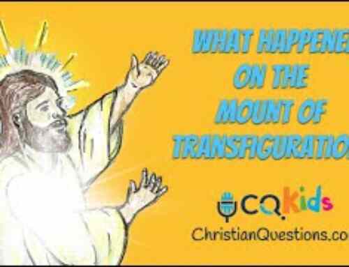 What happened on the Mount of Transfiguration?