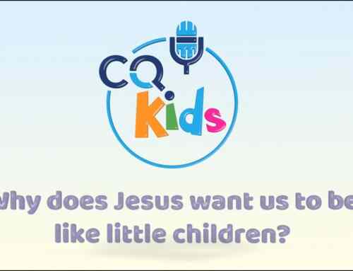 Why does Jesus want us to be like little children?