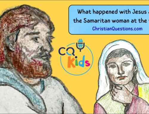 What happened with Jesus and the Samaritan woman at the well?