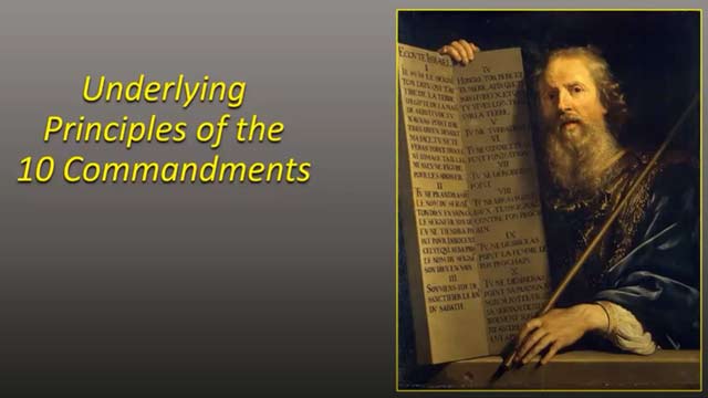Underlying Principles of the 10 Commandments