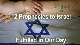 12 Promises to Israel Fulfilled in Our Day