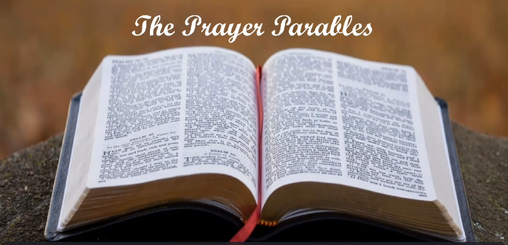 The Prayer Parables
