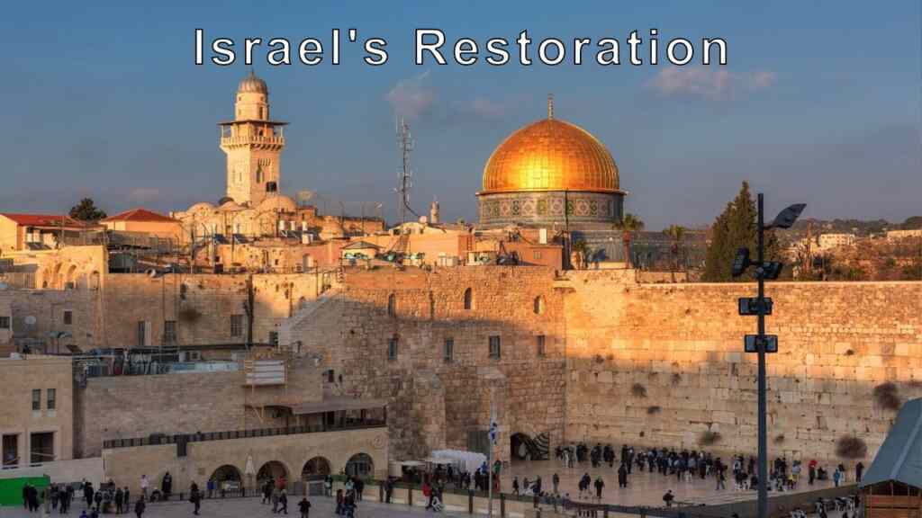 Israel’s Restoration