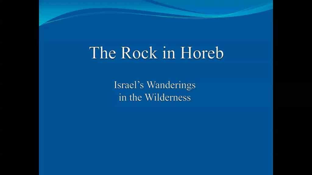 The Rock in Horeb