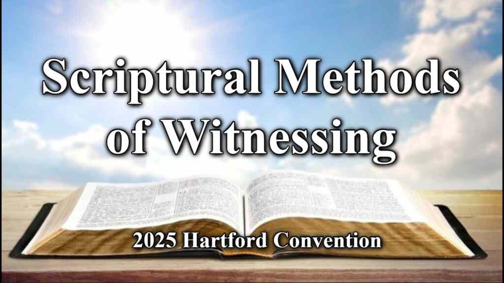 Scriptural Methods of Witnessing