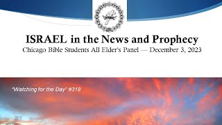 Israel in the News and Prophecy – Panel Discussion