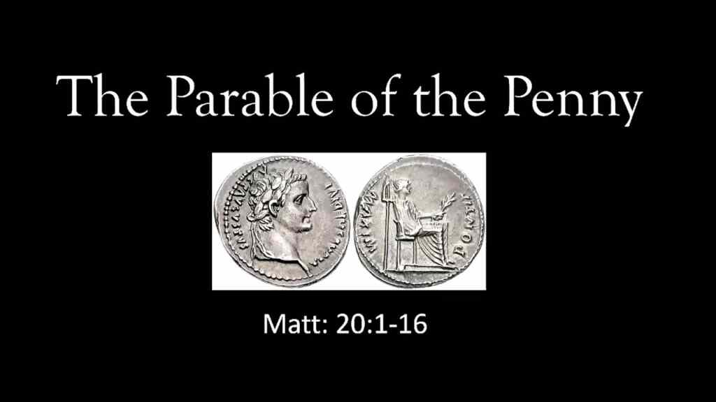 The Parable of the Penny