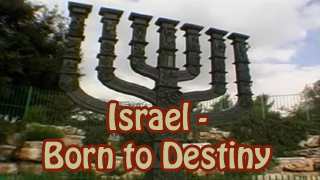 Israel – Born to Destiny