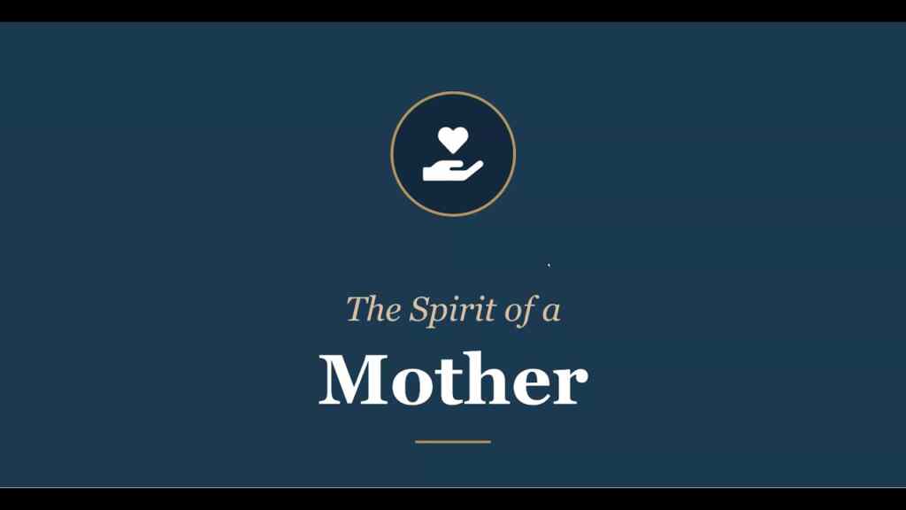 The Spirit of a Mother