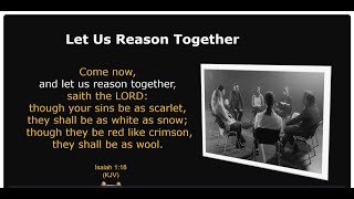 Let Us Reason Together