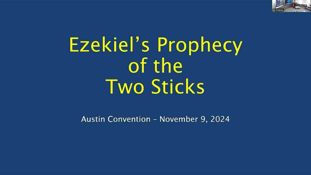 Ezekiel’s Prophecy of Two Sticks