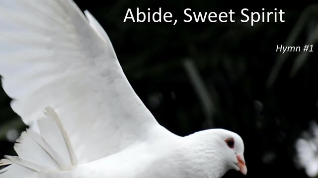 001. Abide, Sweet Spirit (Song)