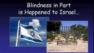 Blindness in Part Has Happened to Israel
