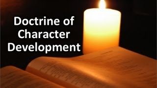 The Doctrine of Character Development