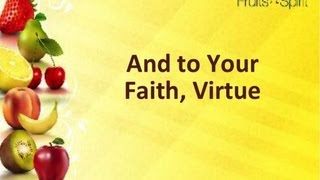 Add to Your Faith Virtue