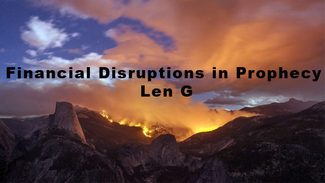 Financial Disruptions in Prophecy