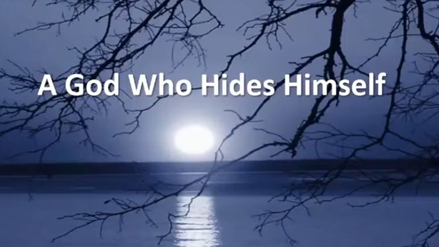 A God Who Hides Himself