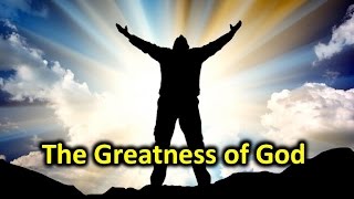 Greatness of God