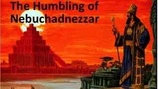 Humbling of Nebuchadnezzar
