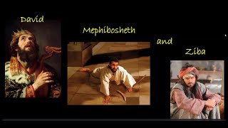 David, Mephibosheth and Ziba