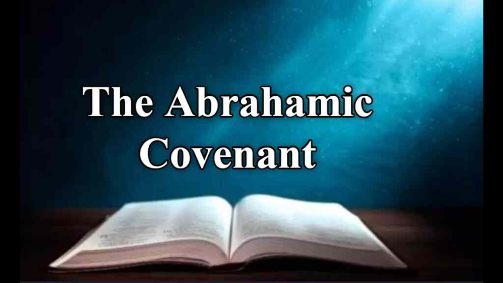 The Abrahamic Covenant