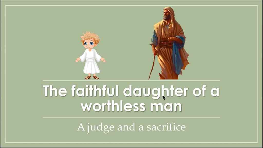The faithful Daughter or a Worthless Man