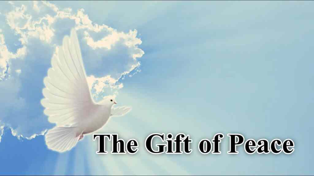 The Gift of Peace