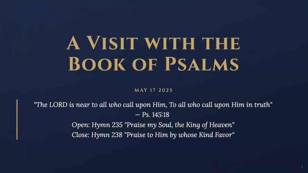 A Visit with the Book of Psalms