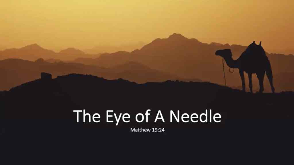 The Eye of a Needle
