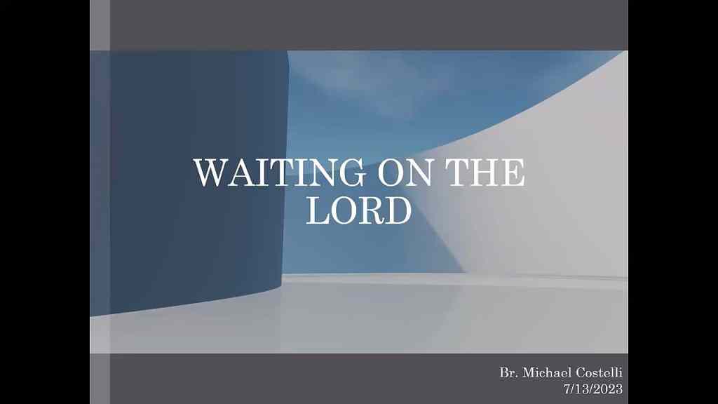 Waiting on the Lord