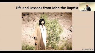 Life and Lessons From John the Baptist