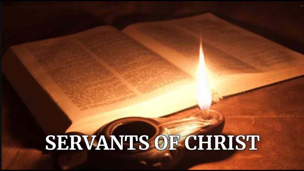 Servants of Christ